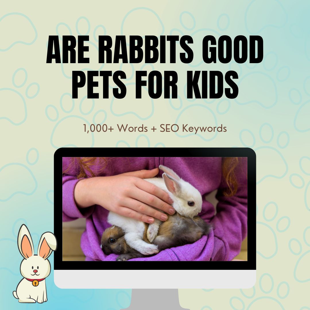 Are Rabbits Good Pets For Kids